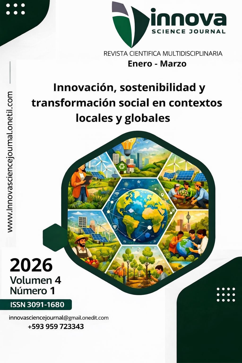 					Ver Vol. 4 Núm. 1 (2026): Innovación, Sostenibilidad y Transformación Social en Contextos Locales y Globales.
				