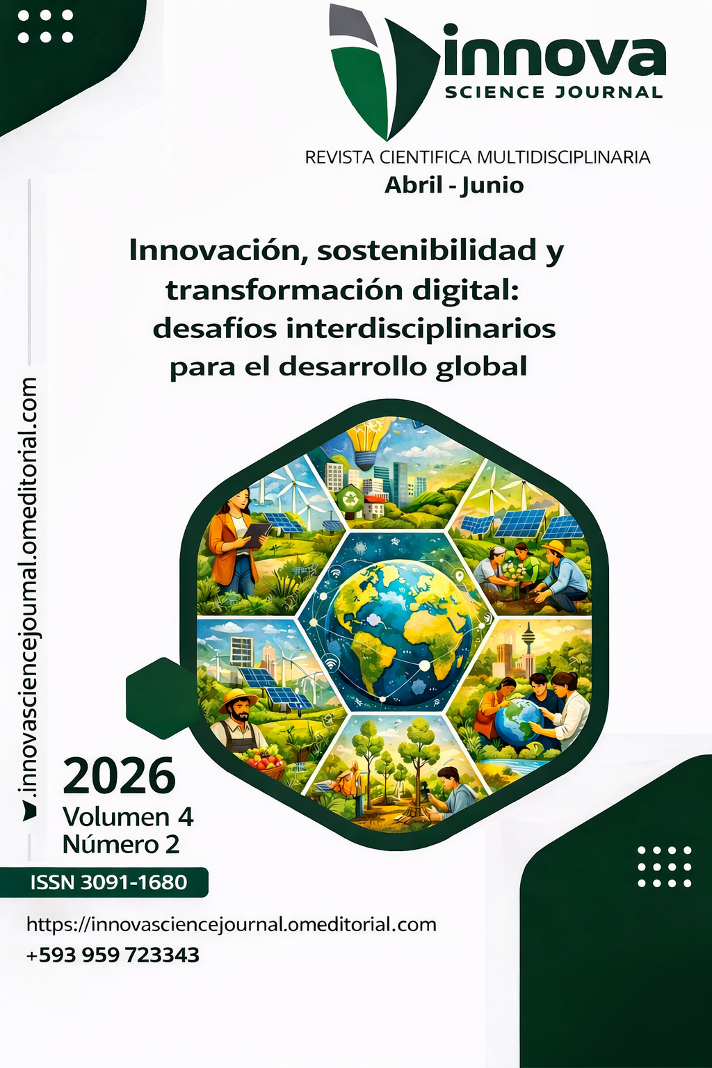 					Ver Vol. 4 Núm. 2 (2026): Innovación, sostenibilidad y transformación digital: desafíos interdisciplinarios para el desarrollo global
				